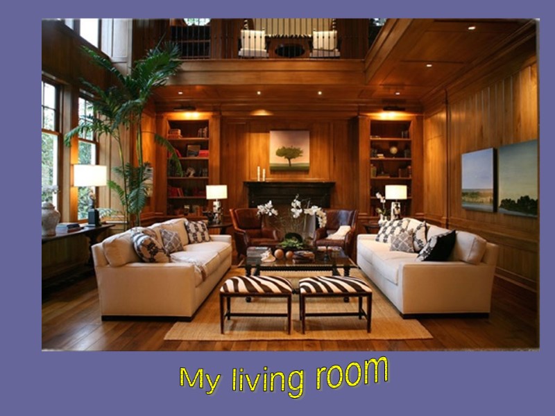 My living room